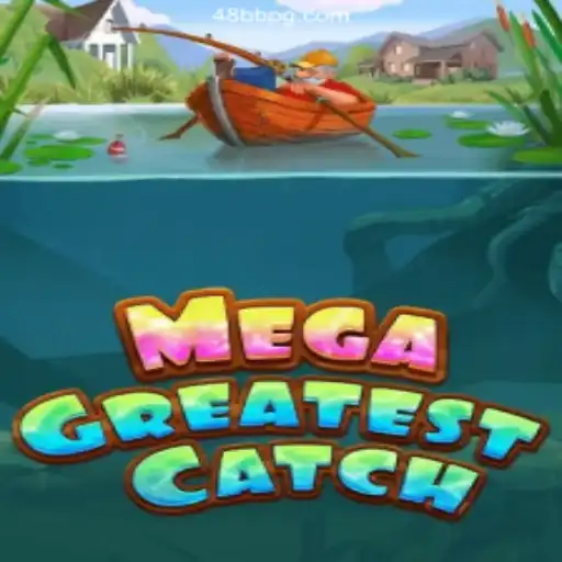 MegaGreatestCatch: The Ultimate Slot Experience